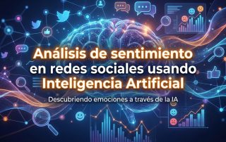 Análisis de sentimiento en redes sociales usando Inteligencia Artificial
