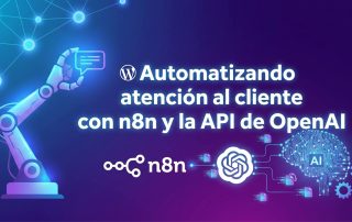 Automatizando la atención al cliente con n8n y la API de OpenAI
