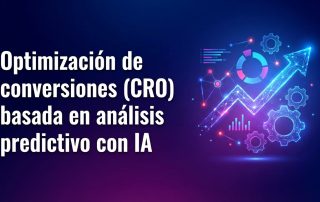 Optimización de conversiones (CRO) basada en análisis predictivo con IA