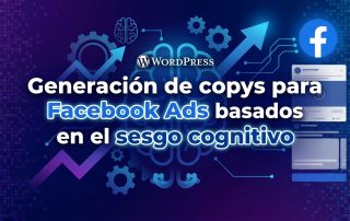 Generación de copys para Facebook Ads basados en el sesgo cognitivo