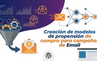 Creación de modelos de propensión de compra para campañas de Email