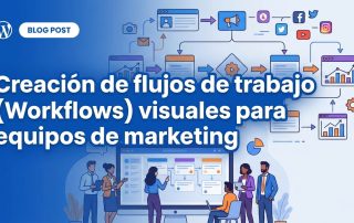 Creación de flujos de trabajo (Workflows) visuales para equipos de marketing