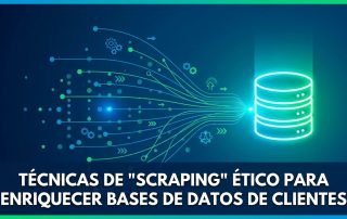 Técnicas de "Scraping" ético para enriquecer bases de datos de clientes